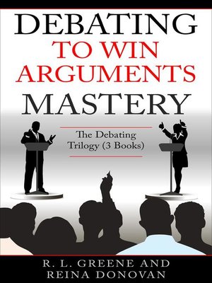 cover image of Debating to Win Arguments Mastery